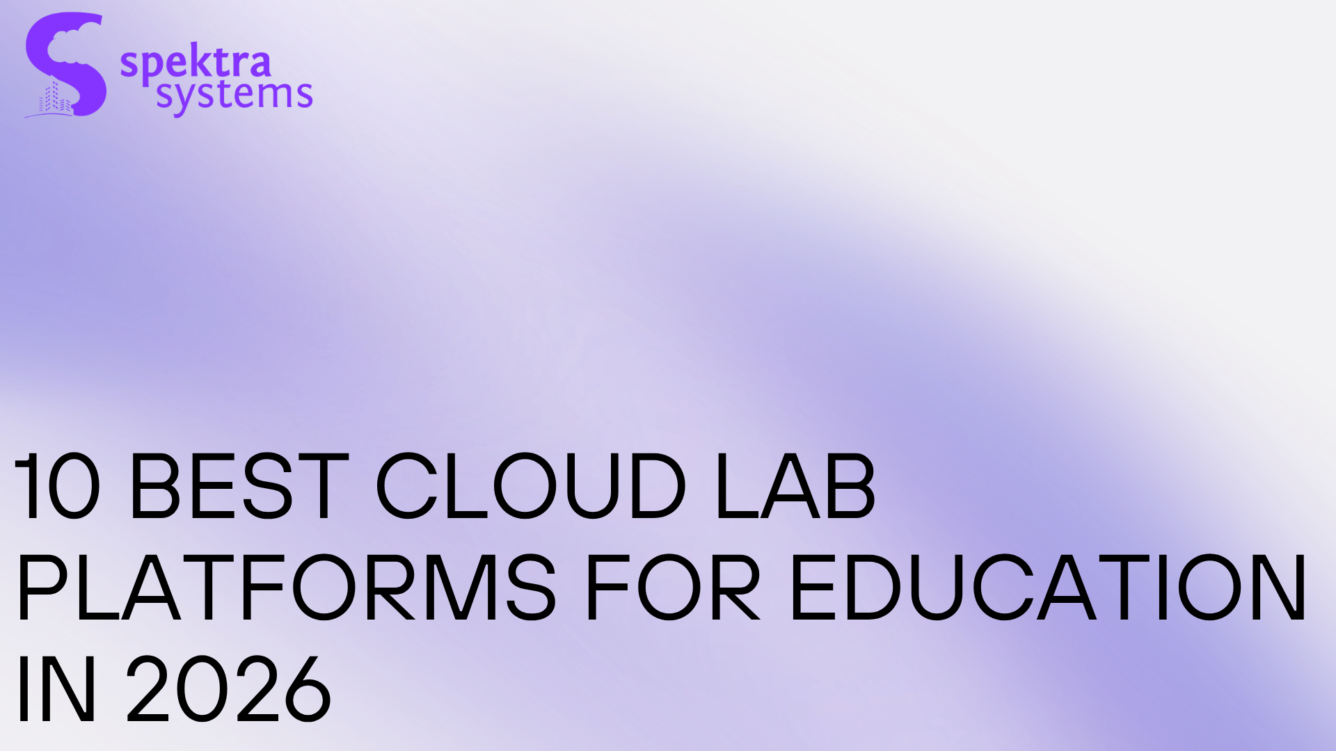 10 Best Cloud Lab Platforms for Education in 2026